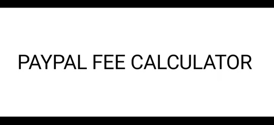 PayPal Fee Calculator