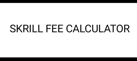 Skrill Fee Calculator