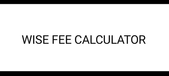 Wise Fee Calculator